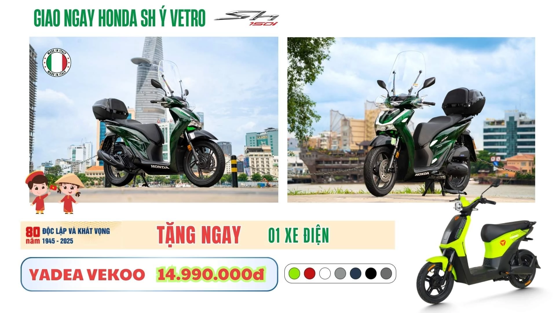 Honda SH Ý Vetro 150i khuyến mãi nhân dịp 2/9 – tặng 01 xe YADEA VEKOO
